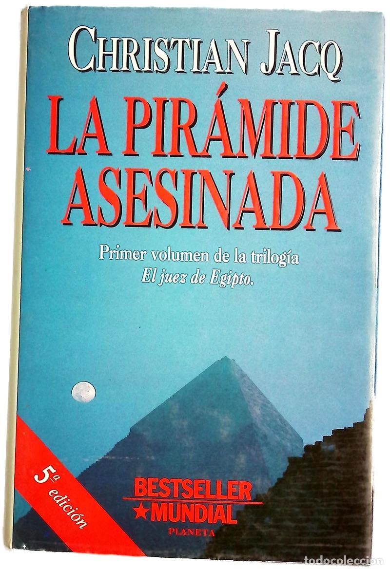 books: La pir&aacute;mide asesinada - Jacq, Christian; Serrat Crespo, Manuel