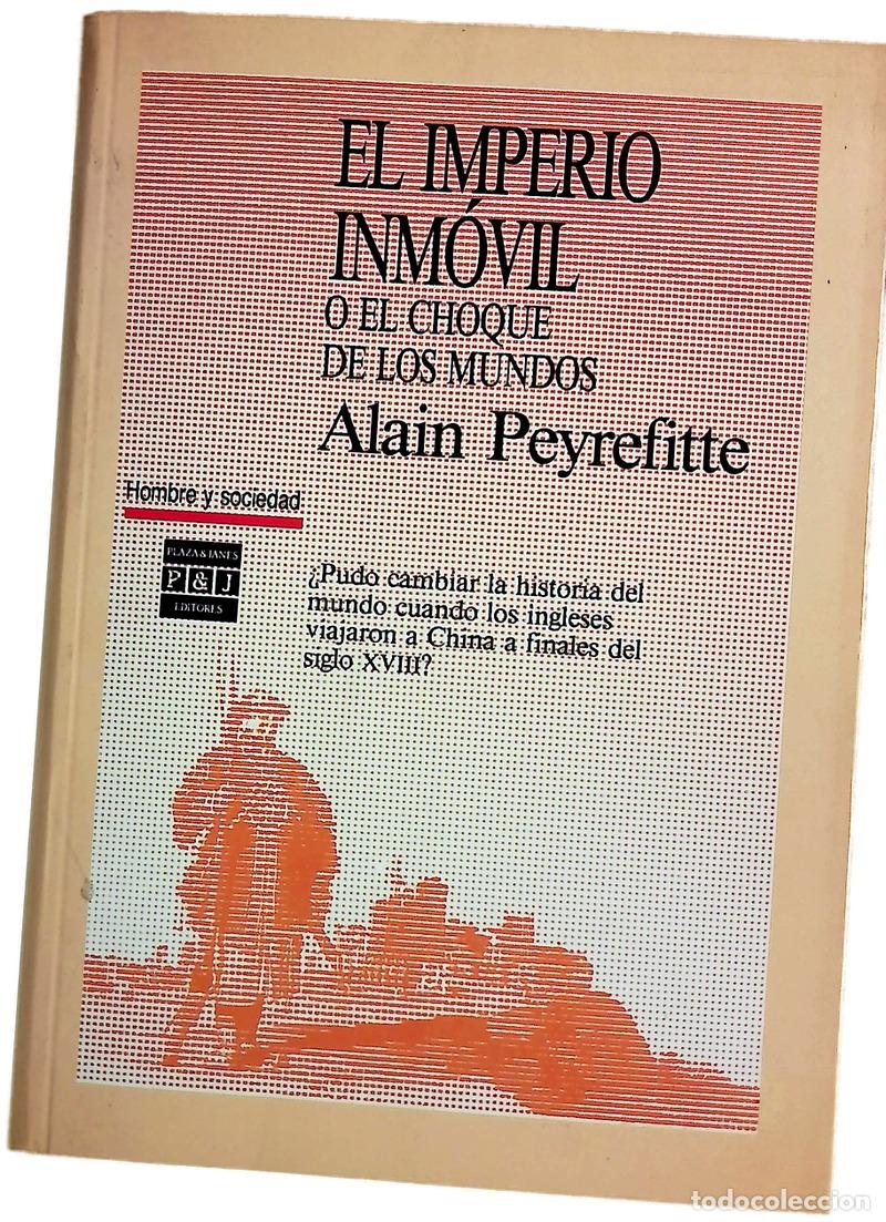 books: El imperio inm&oacute;vil o El choque de los mundos