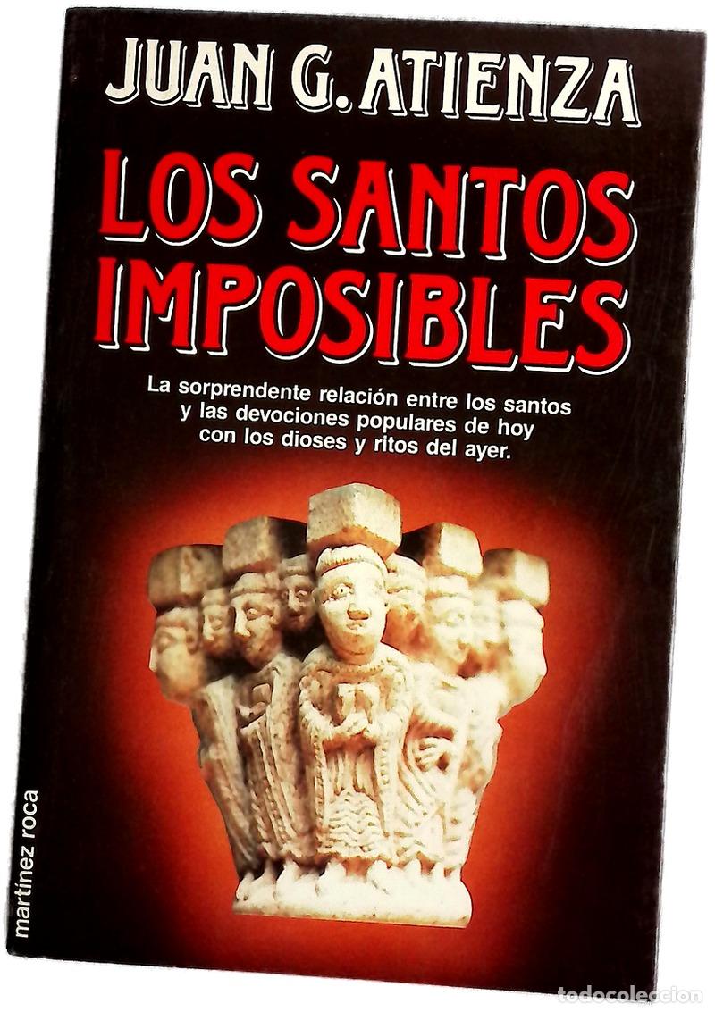 Libros: Los santos imposibles - Atienza, Juan G