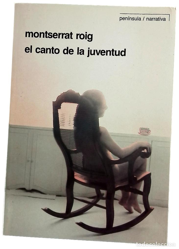 Livres: El canto de la juventud - Roig, Montserrat; Sempere, Joaqu&iacute;n