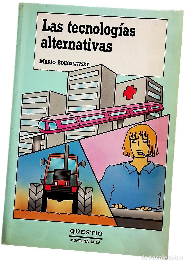 Libri di seconda mano: Las tecnolog&iacute;as alternativas