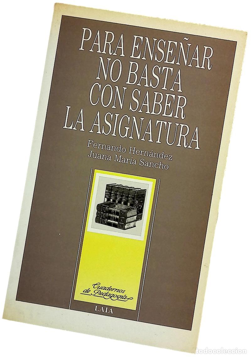 Libros: Para ense&ntilde;ar no basta con saber la asignatura