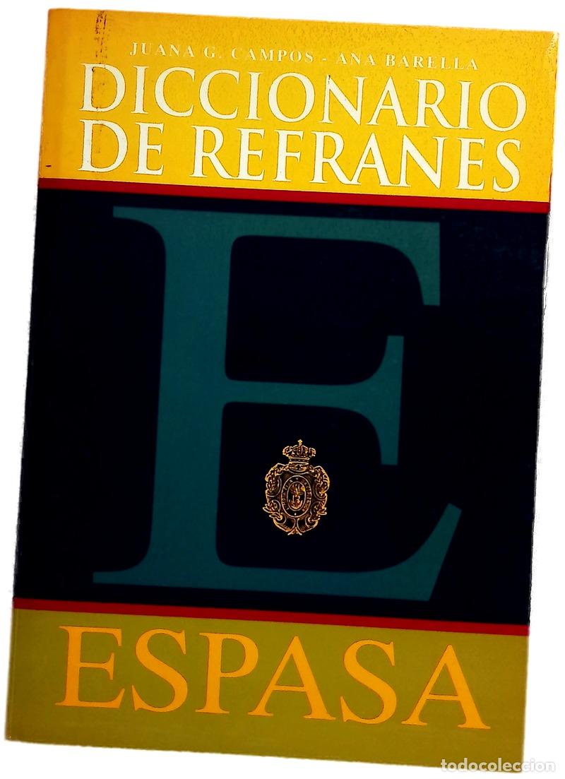 Libros: Diccionario de refranes - Campos, Juana G; Barella, Ana