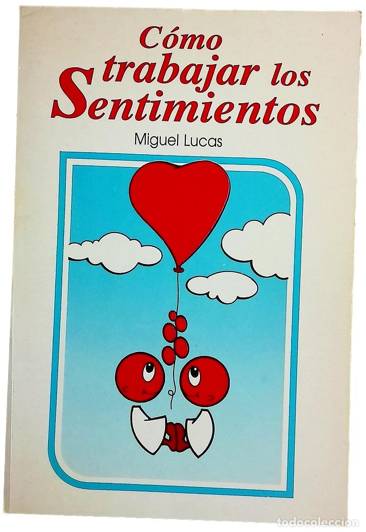 Libros: Como Trabajar Los Sentimientos