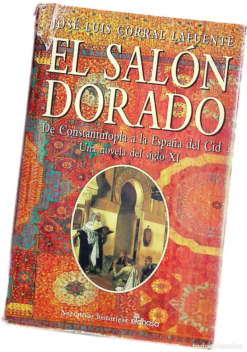 Libros: El sal&oacute;n dorado - Corral Lafuente, Jos&eacute; Luis