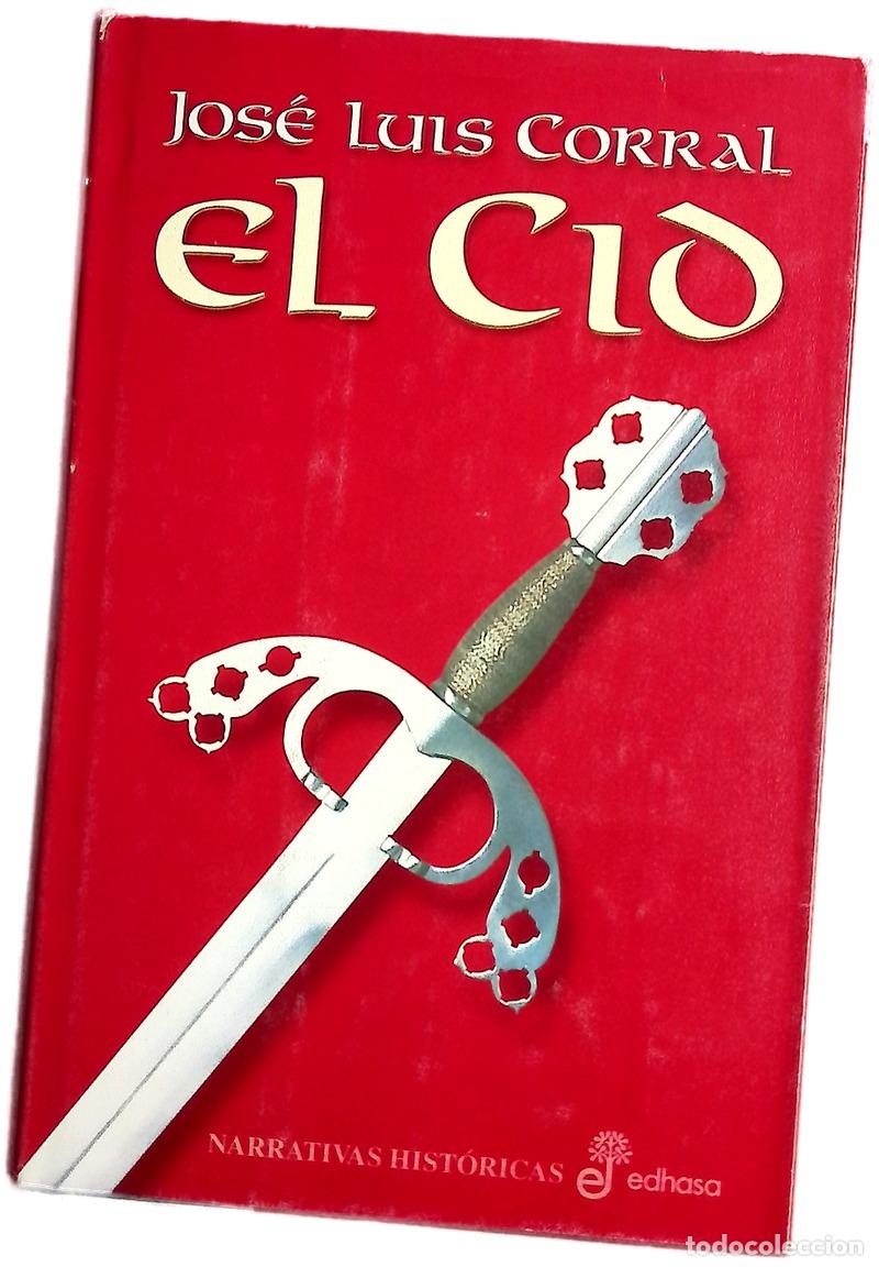 Libros: El Cid - Corral Lafuente, Jos&eacute; Luis