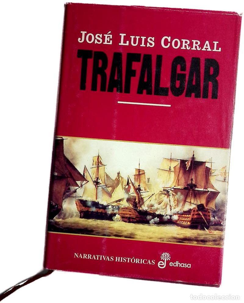 Libros: Trafalgar - Corral Lafuente, Jos&eacute; Luis