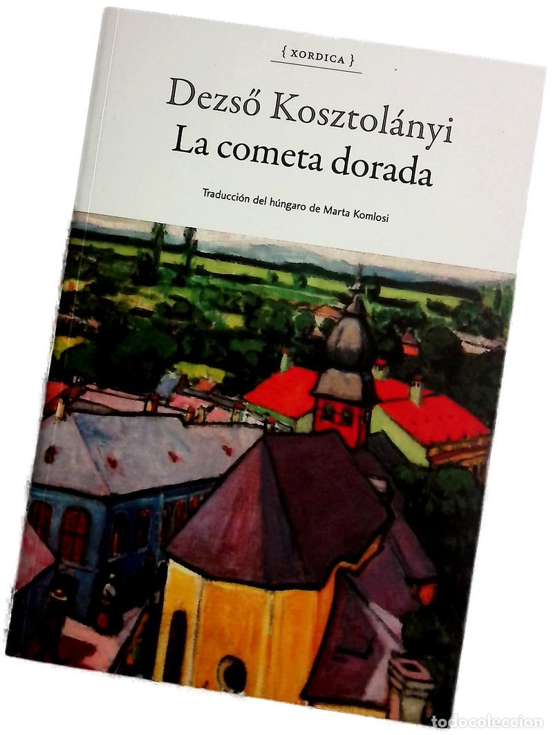 Libros: La cometa dorada - Kosztol&aacute;nyi, Dezs&ouml;; Koml&oacute;si, Marta