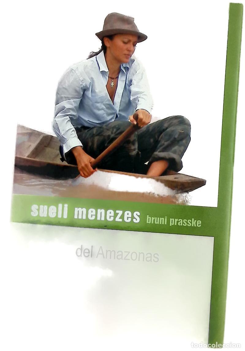 Libri di seconda mano: La ni&ntilde;a del Amazonas - Menezes, Sueli; Prasske, Bruni