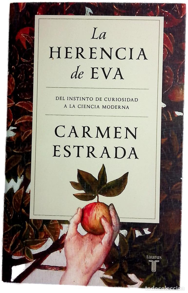 books: La herencia de Eva : del instinto de curiosidad a la ciencia moderna