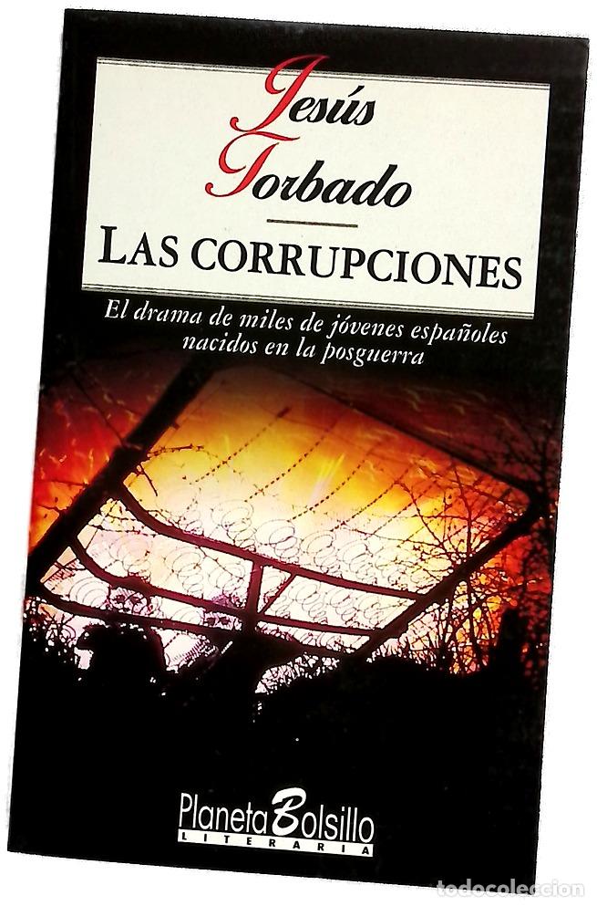 Libros: Las corrupciones - Torbado, Jes&uacute;s