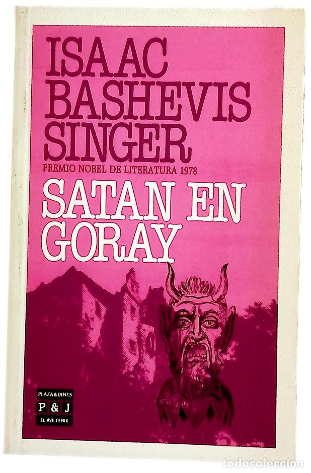 Libros: Sat&aacute;n en Goray - Singer, Isaac Bashevis; Luaces, Juan G. de