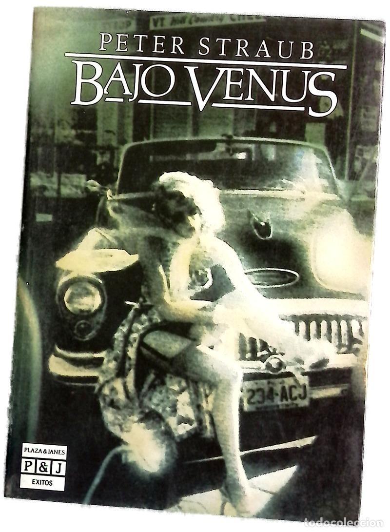 Libros: Bajo Venus - Straub, Peter; Naveira, Rosa S. de