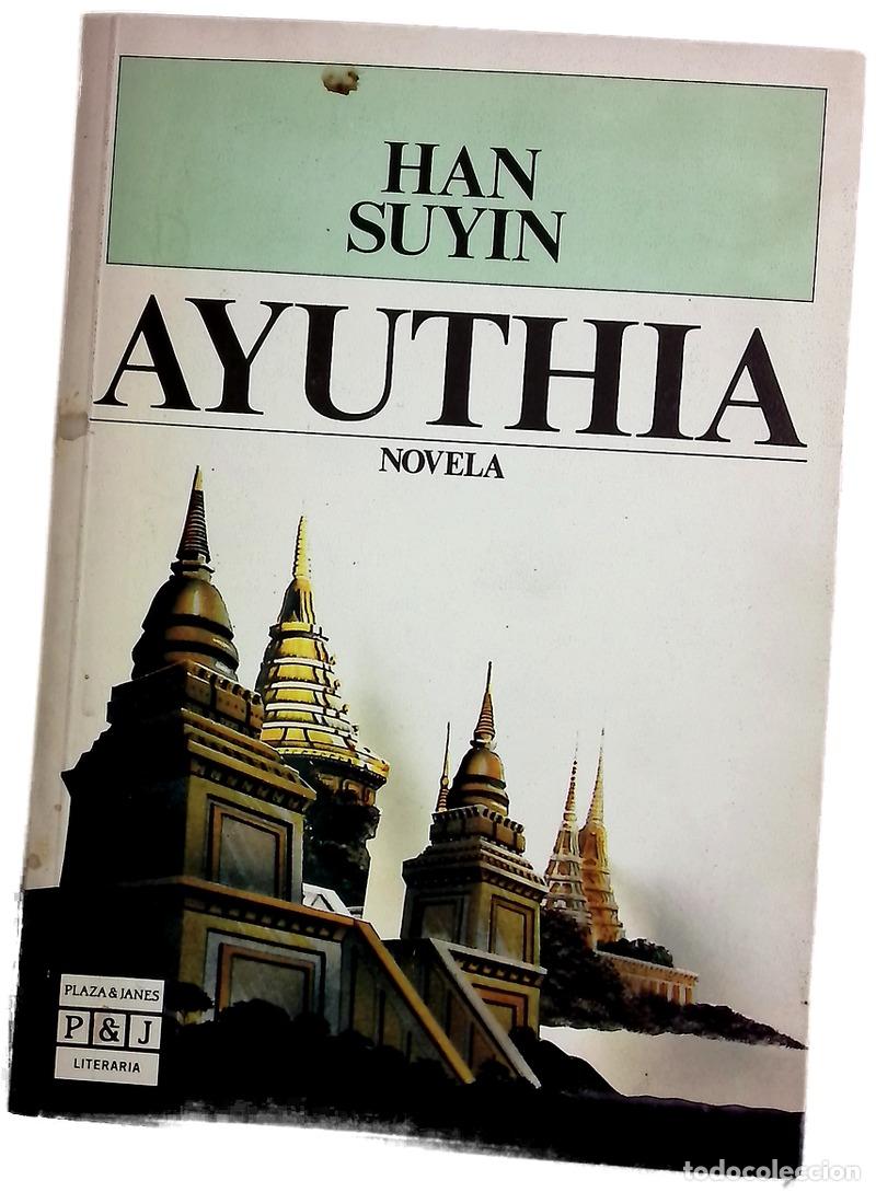 Libros: Ayuthia - Han, Suyin; Bux&oacute; Dulce Montesinos, Mar&iacute;a Jos&eacute;