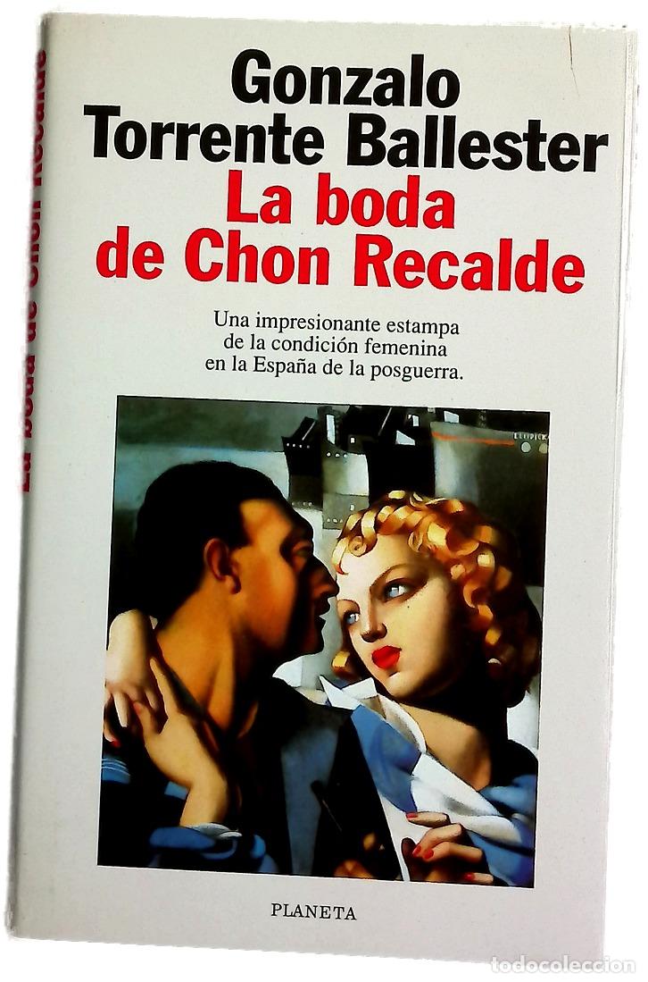 Libros: La boda de Chon Recalde - Torrente Ballester, Gonzalo