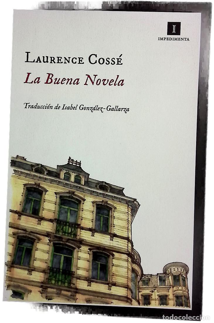 Livres: La buena novela - Coss&eacute;, Laurence; Gonz&aacute;lez-Gallarza, Isabel