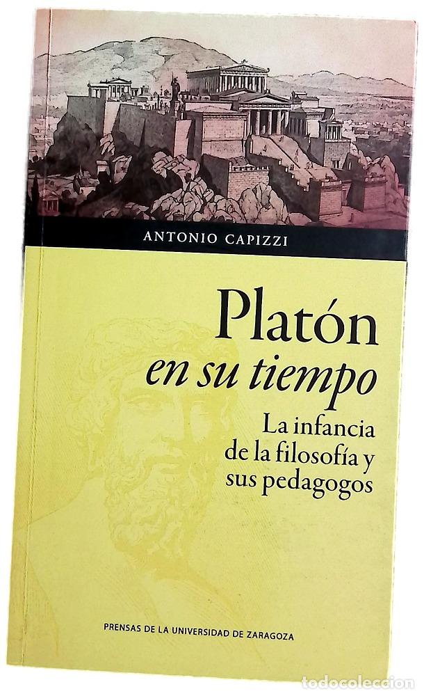 Livres: Plat&oacute;n en su tiempo : la infancia de la filosof&iacute;a y sus pedagogos