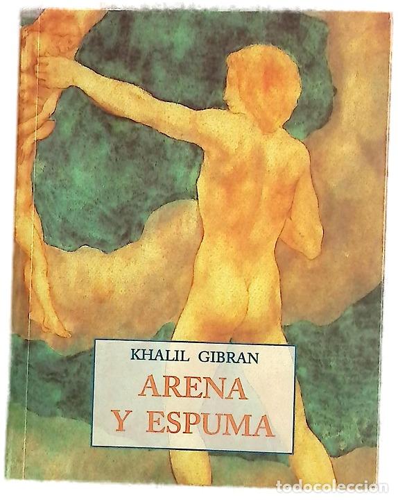 Livres: Arena y espuma - Gibran, Kahlil