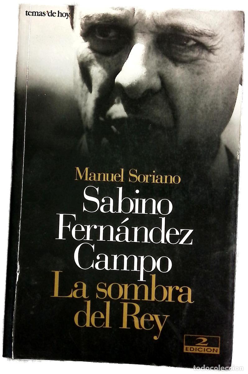 Libros: Sabino Fern&aacute;ndez Campo la sombra del rey