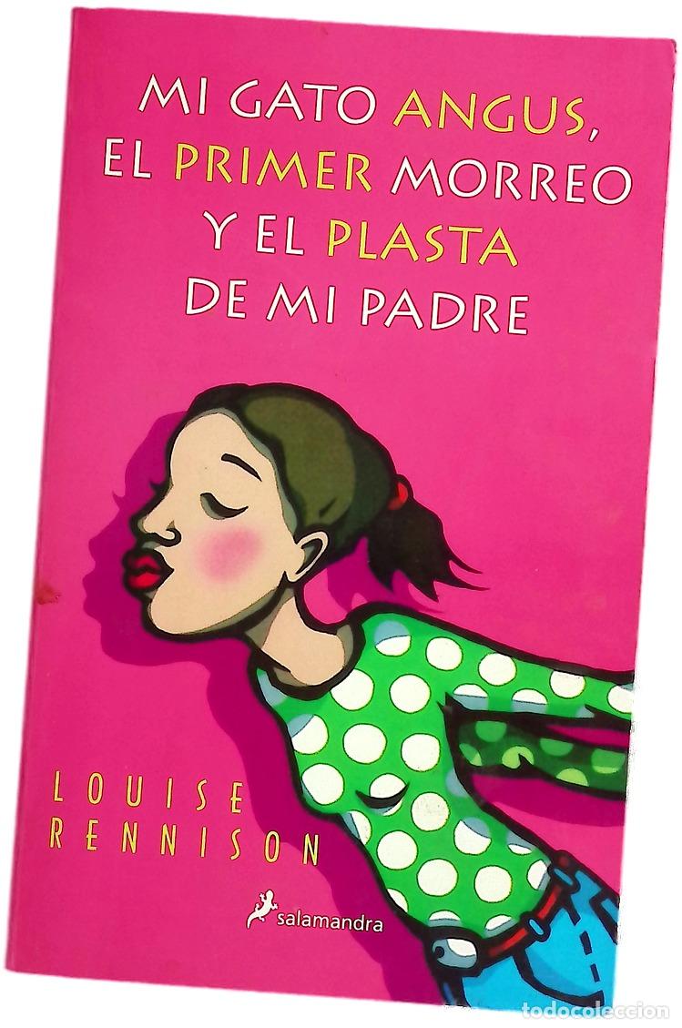 Libros: Mi gato Angus, el primer morreo y el plasta de mi padre
