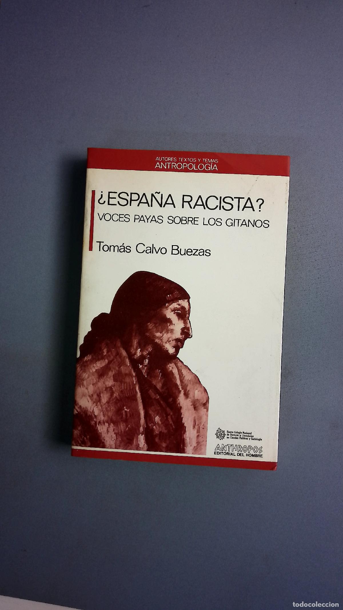 Livres: &iquest;Espa&ntilde;a racista? voces payas sobre los gitanos