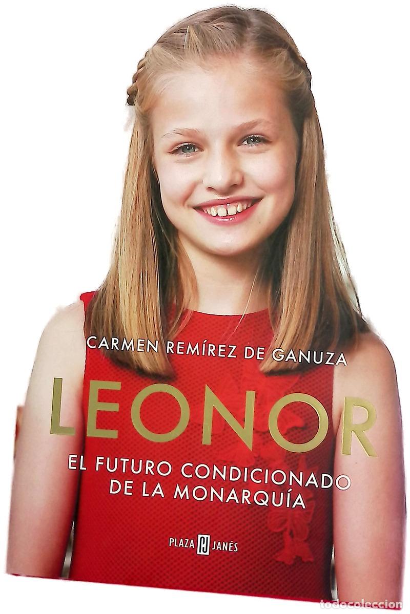 Livres: Leonor : el futuro condicionado de la monarqu&iacute;a