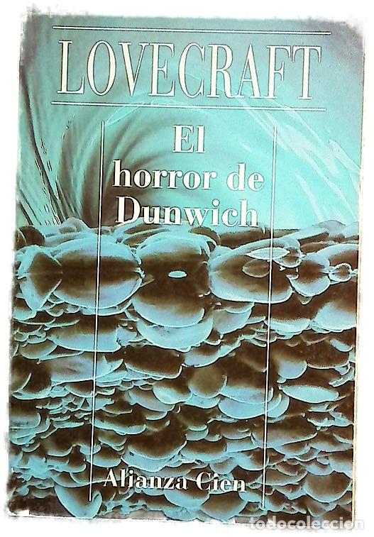 Livres: El horror de Dunwich - Lovecraft, H. P; Mart&iacute;nez Benito, Aurelio