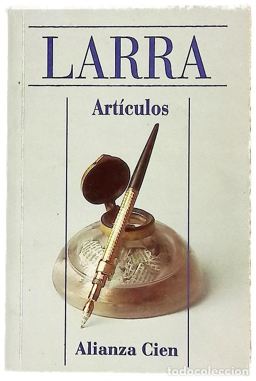 Livres: Art&iacute;culos - Larra, Mariano Jos&eacute; de