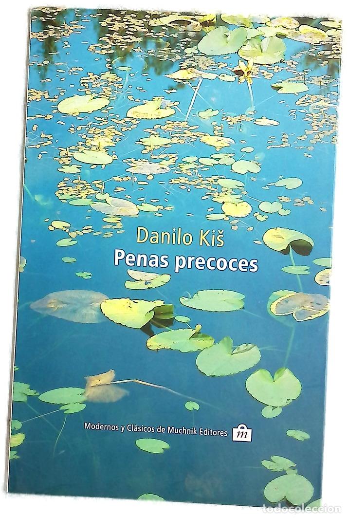 books: Penas precoces - Kis, Danilo