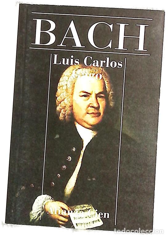 books: Bach - Gago, Luis Carlos - Alianza Editorial