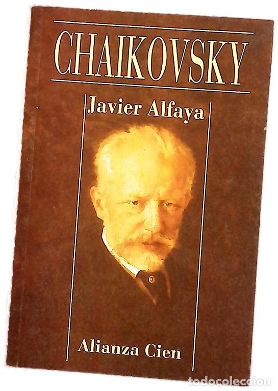Libros: Chaikovsky - Alfaya, Javier