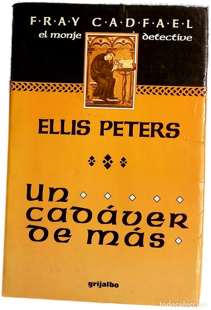 Libros: Un cad&aacute;ver de m&aacute;s - Peters, Ellis; Menini, Mar&iacute;a Antonia