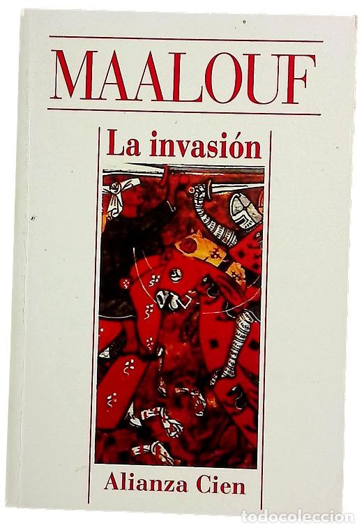 Libros: La invasi&oacute;n - Maalouf, Amin