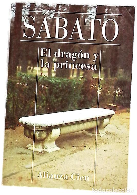 Libros: El drag&oacute;n y la princesa - Sabato, Ernesto