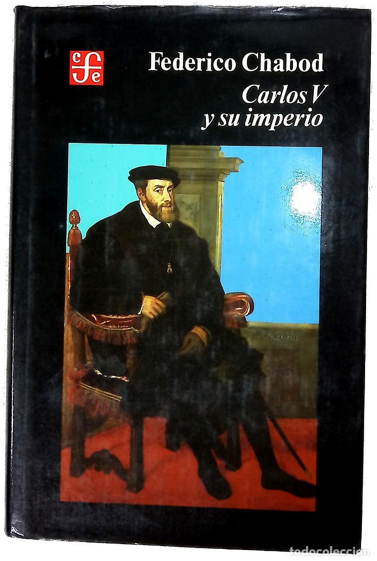 Libros: Carlos V y su imperio - Chabod, Federico