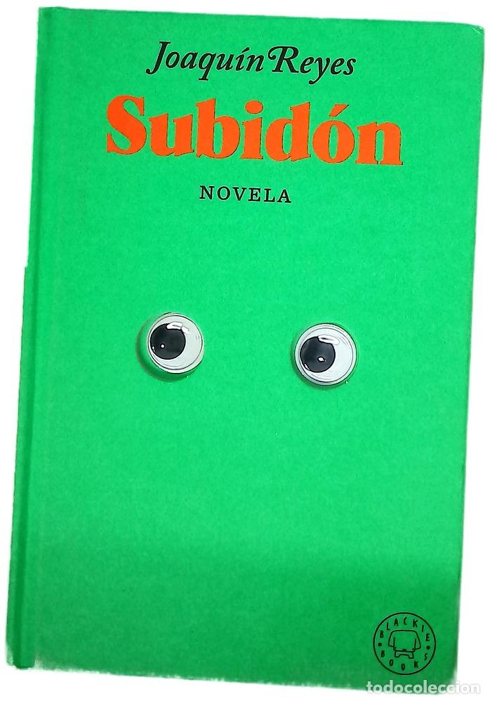 Libros: Subid&oacute;n - Reyes, Joaqu&iacute;n - Blackie Books