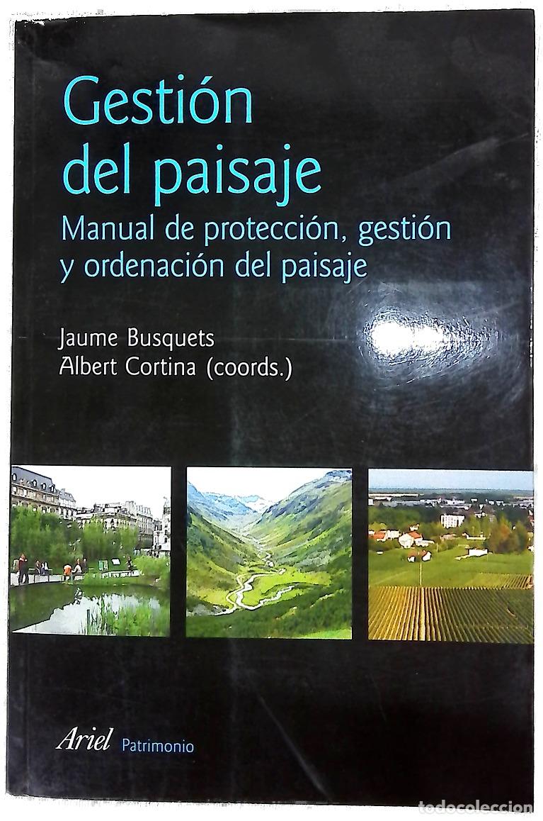 Libros: Gesti&oacute;n del paisaje manual de protecci&oacute;n, gesti&oacute;n y ordenaci&oacute;n del paisaje