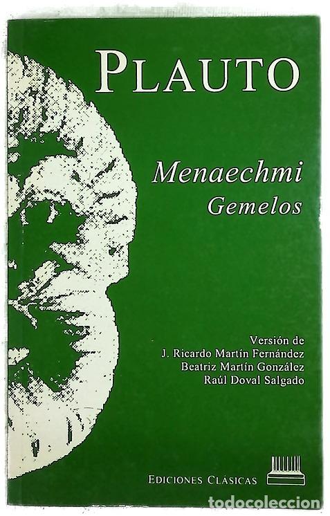 Libros: Menaechmi Gemelos - Plauto, Tito Maccio; Mart&iacute;n Fern&aacute;ndez, Jes&uacute;s Ricardo; Mart&iacute;n Gonz&aacute;lez, Beatri...