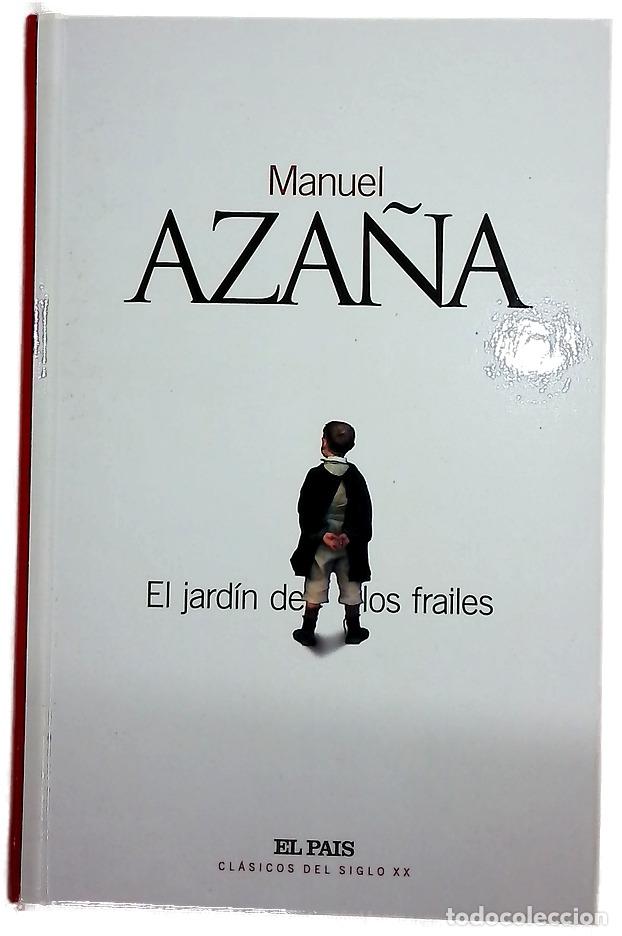 Libros: El jard&iacute;n de los frailes - Aza&ntilde;a, Manuel