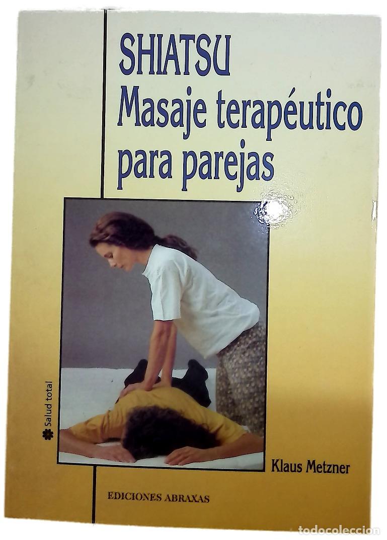 Libros: Shiatsu masaje terap&eacute;utico para parejas