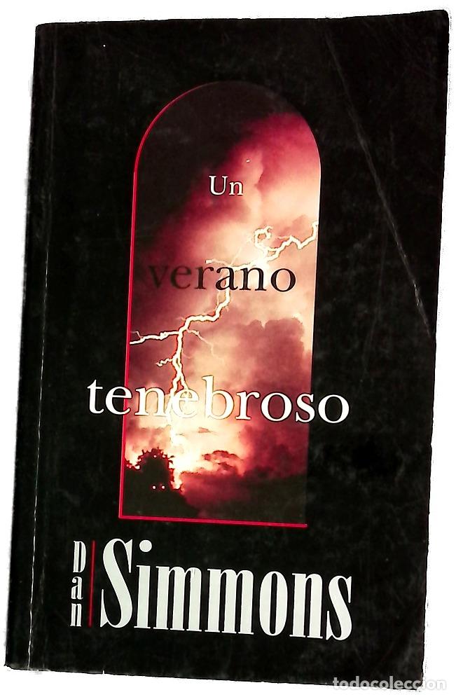 Libros: Un verano tenebroso - Simmons, Dan; Ferrer Aleu, J