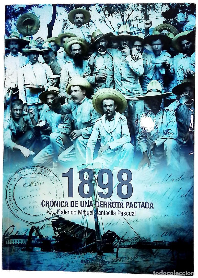 Libros: 1898, cr&oacute;nica de una derrota pactada