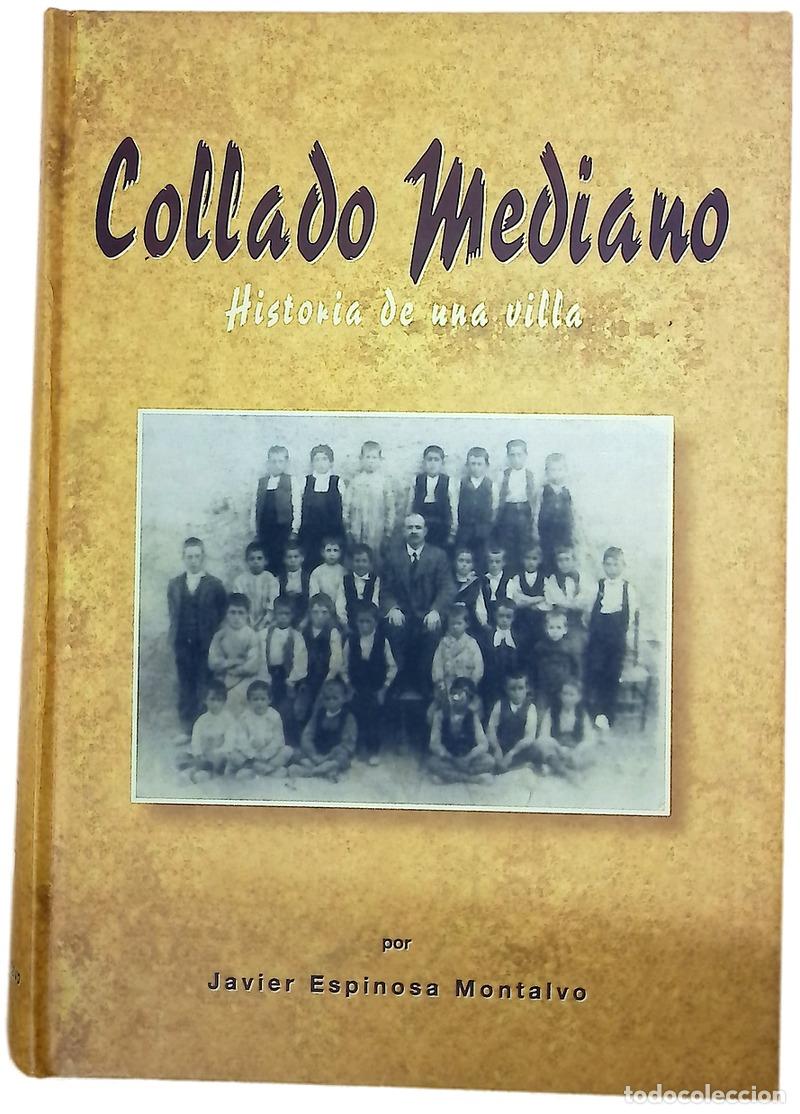 Libros: Collado Mediano historia de una villa