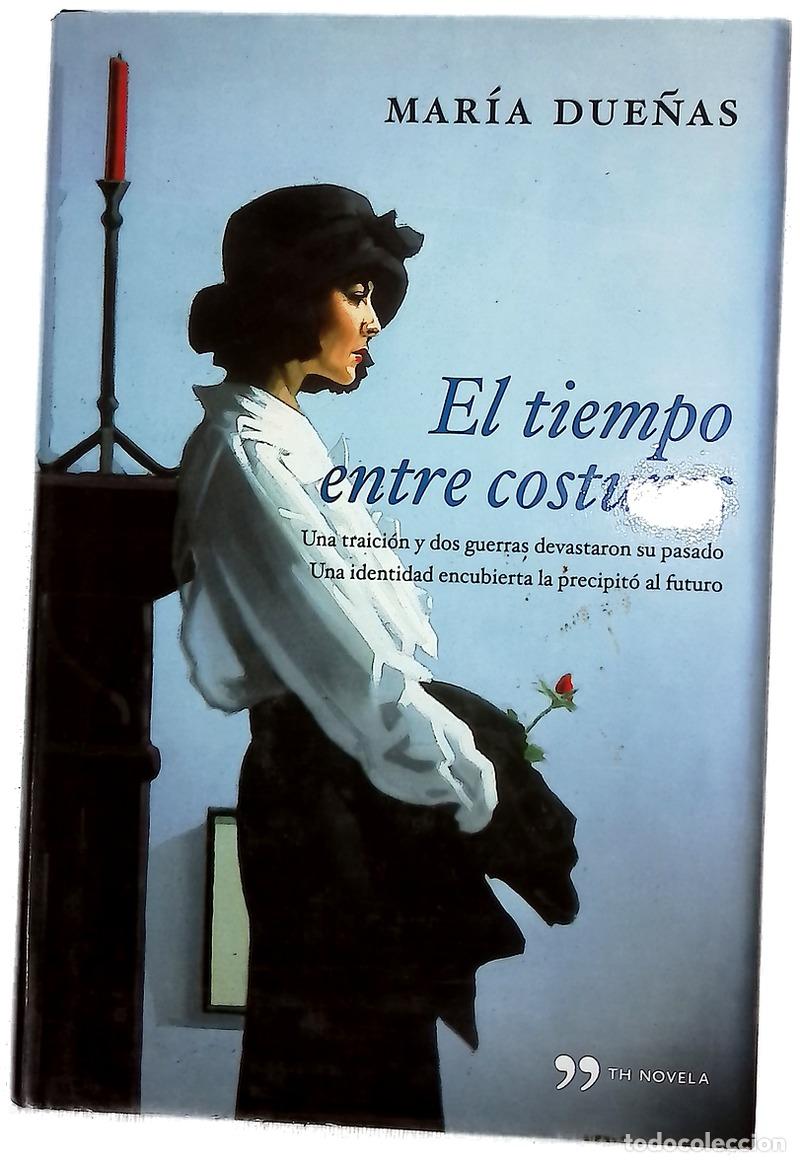 Libros: El tiempo entre costuras - Due&ntilde;as, Mar&iacute;a