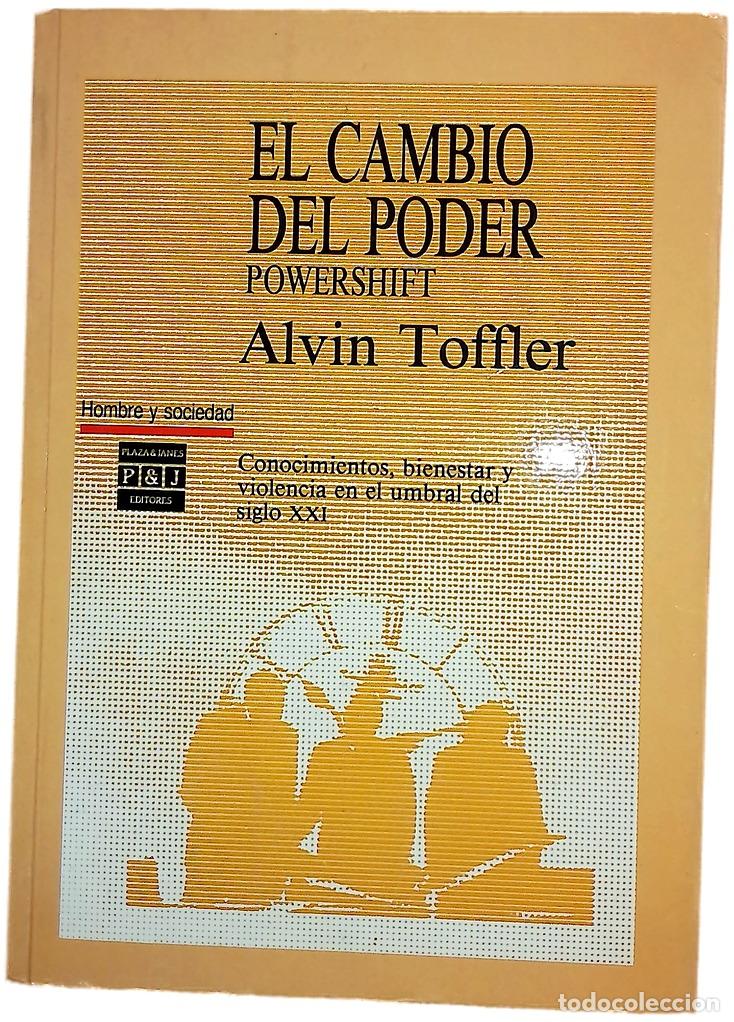 Libros: El cambio del poder - Toffler, Alvin; Aparicio, Rafael