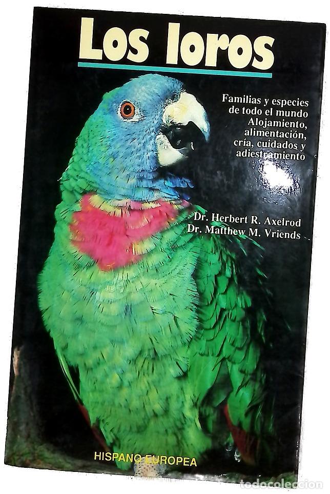 Libros: Los loros familias y especies de todo el mundo
