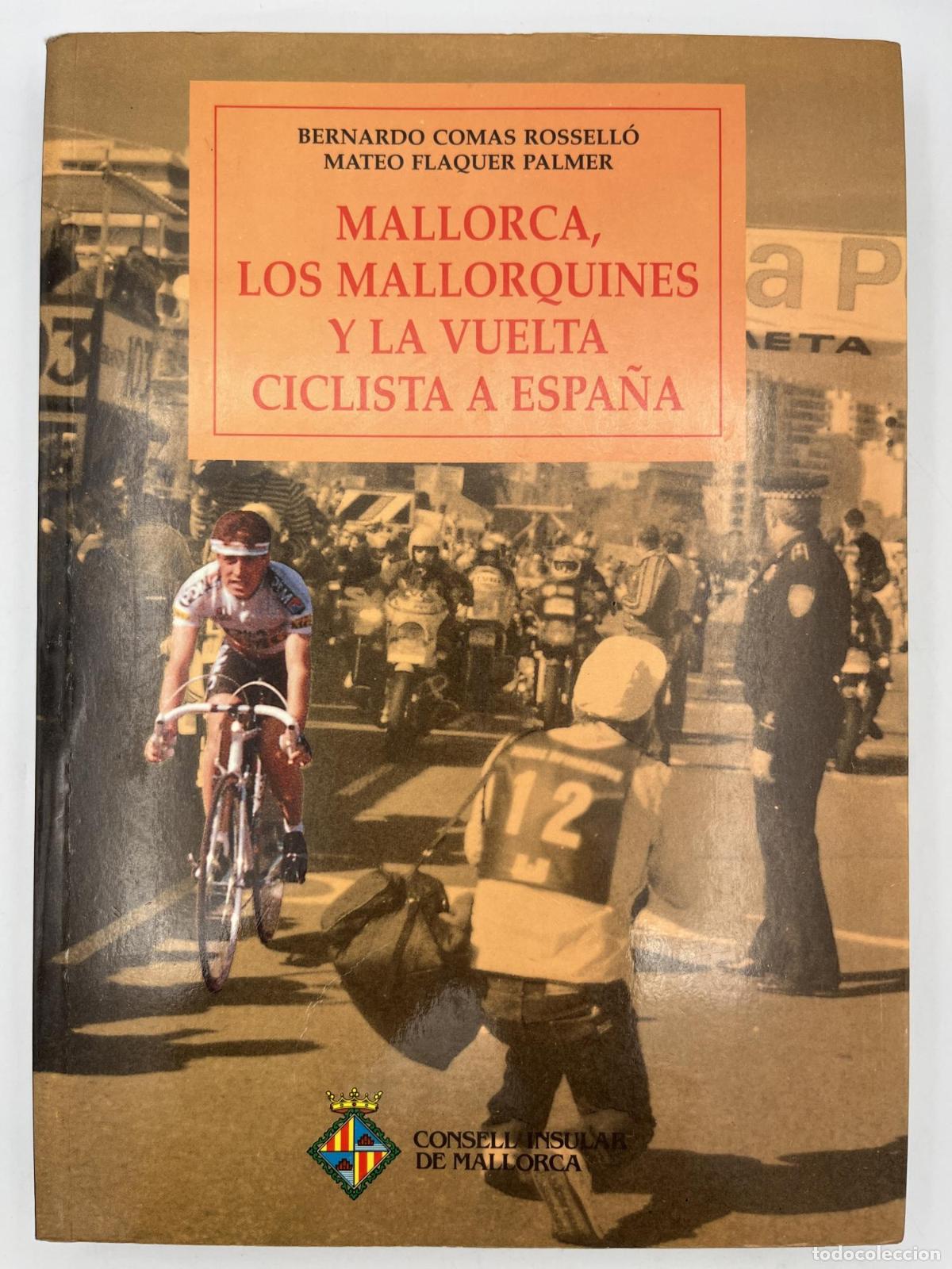 Libros: Mallorca, los mallorquines y la vuelta ciclista a Espa&ntilde;a - Ricardo Comas Rossell&oacute; y Mateo Flaquer Pa