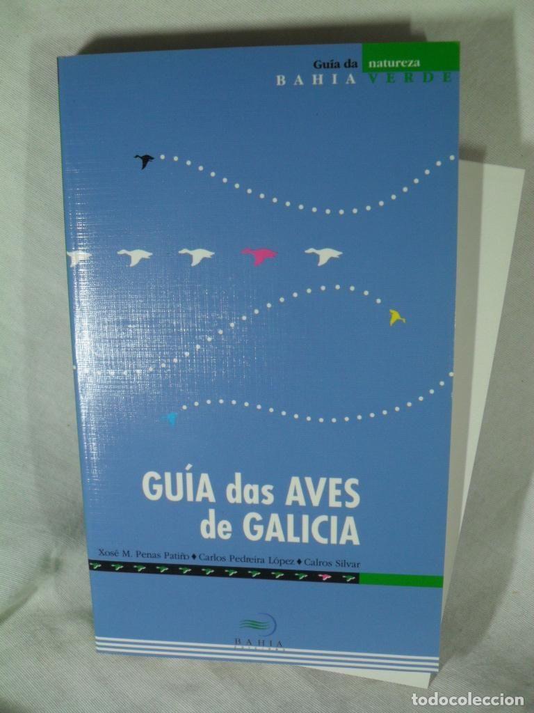 Livres: GUIA DAS AVES DE GALICIA - PENAS PATI&Ntilde;O - PEDREIRA LOPEZ - CARLOS SILVAR