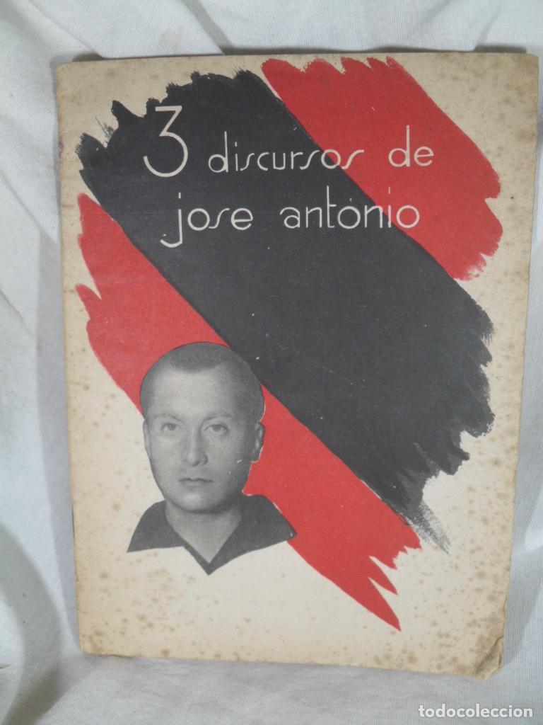 Livres: 3 DISCURSO DE JOSE ANTONIO - JUAN ANTONIO PRIMO DE RIVERA