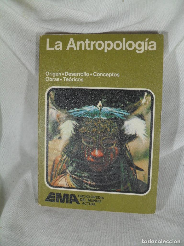 Libri di seconda mano: LA ANTROPOLOGIA - VARIOS